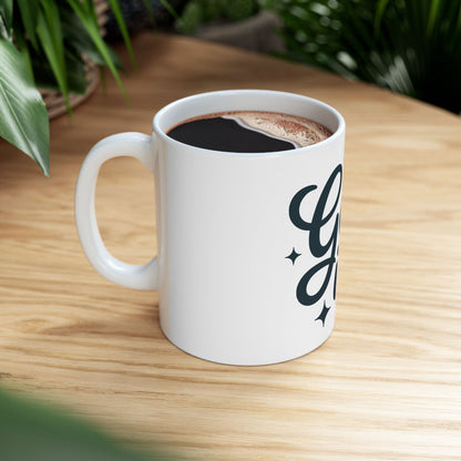 Faith 'God Is' Ceramic Mug — Inspirational Christian Coffee Cup (11oz & 15oz)