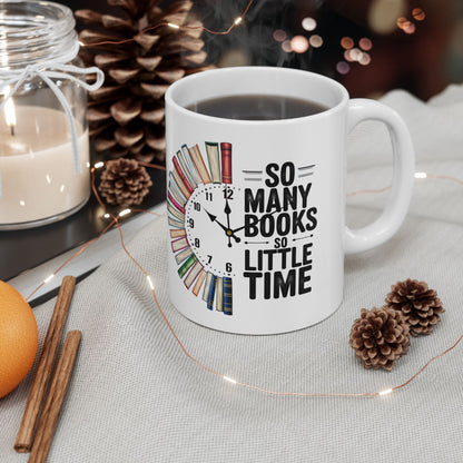 Reading Clock Ceramic Mug – “So Many Books, So Little Time” Coffee Cup