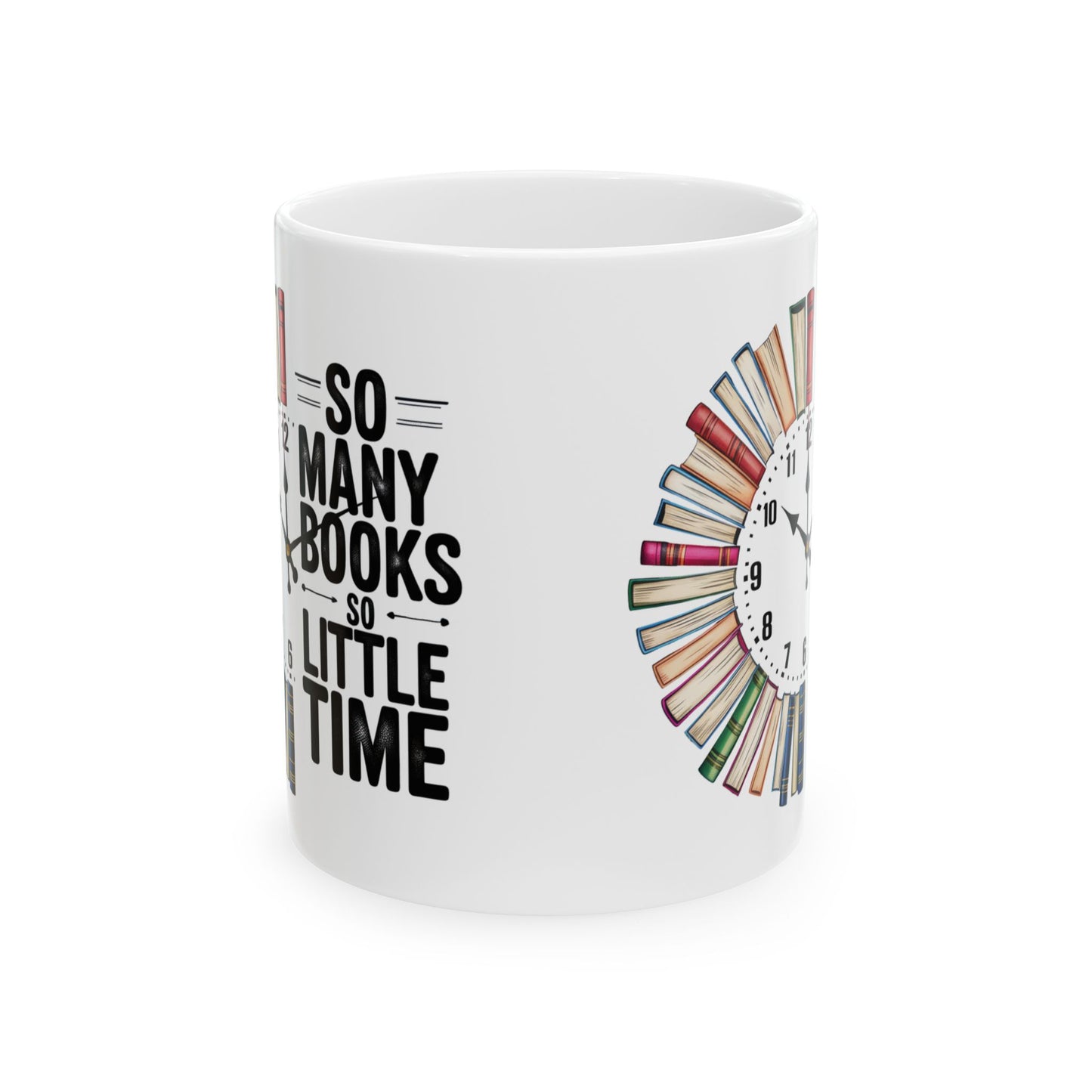 Reading Clock Ceramic Mug – “So Many Books, So Little Time” Coffee Cup