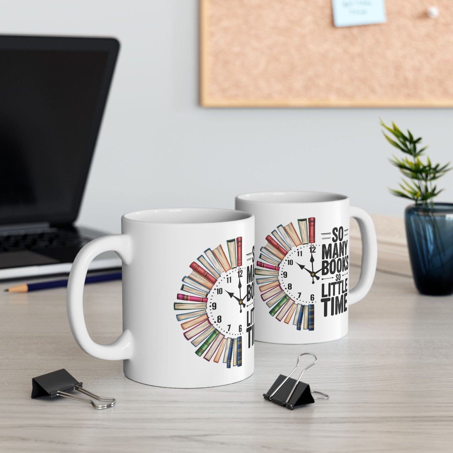 Reading Clock Ceramic Mug – “So Many Books, So Little Time” Coffee Cup