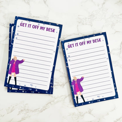 4x6 Notepad, Get It Off My Desk