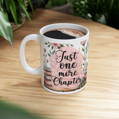Book Lover Ceramic Mug – "Just One More Chapter" Floral Stack Coffee Cup (11oz/15oz)