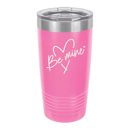 Be Mine Pink 20oz Tumbler
