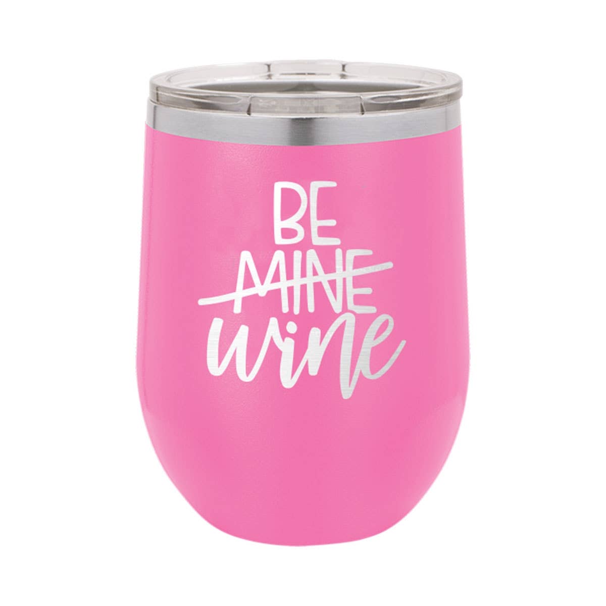 Be Mine Wine Tumbler